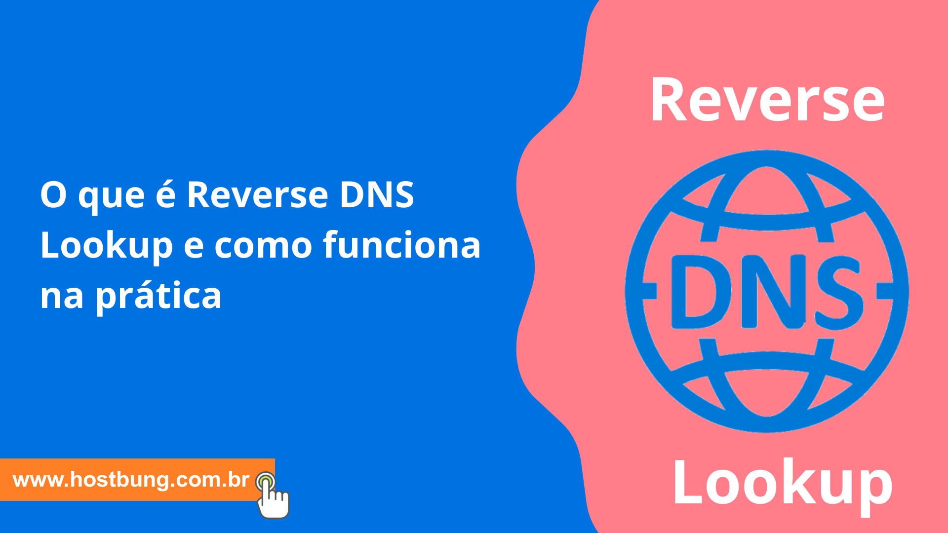 O que é Reverse DNS Lookup e como funciona na prática O que é Reverse DNS Lookup e como funciona na prática