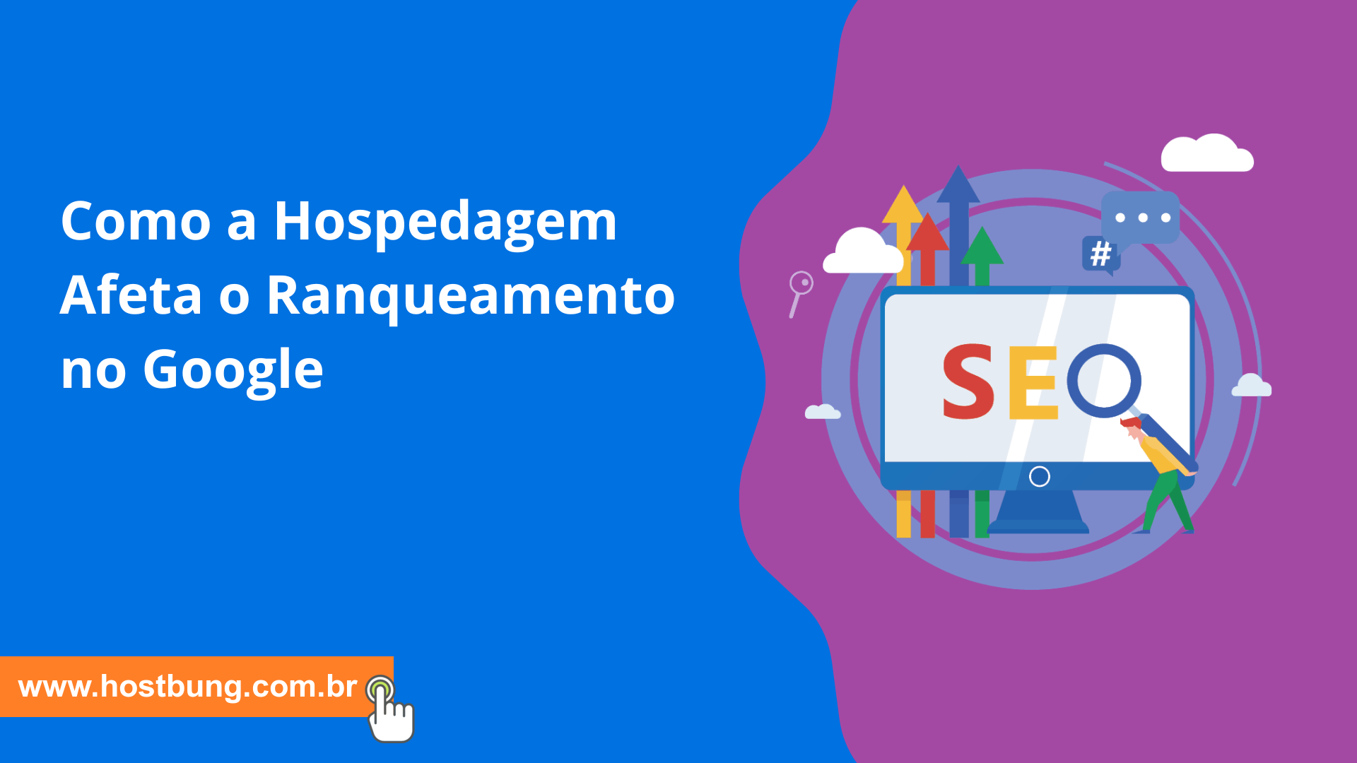 Como a Hospedagem Afeta o Ranqueamento no Google