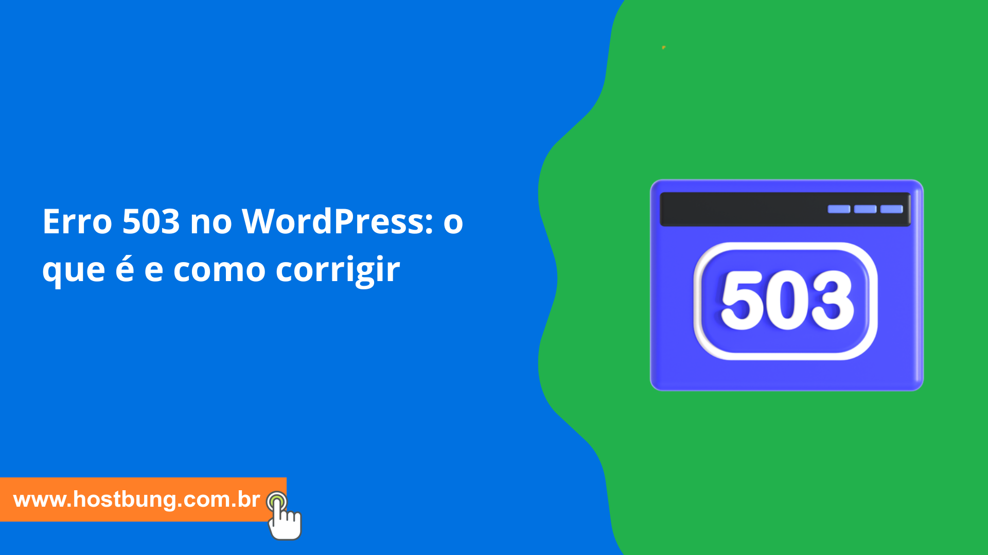 Erro 503 no WordPress: o que é e como corrigir