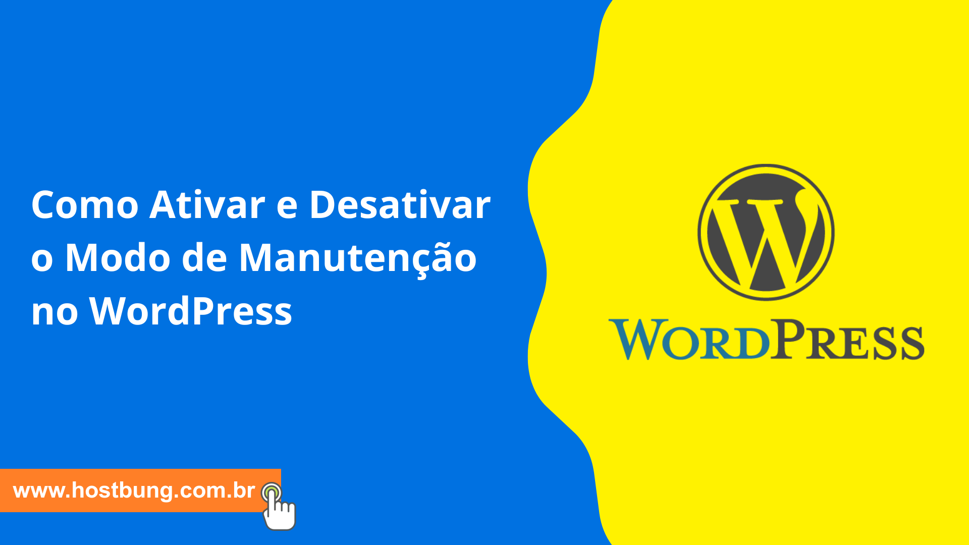 Como Ativar e Desativar o Modo de Manutenção no WordPress