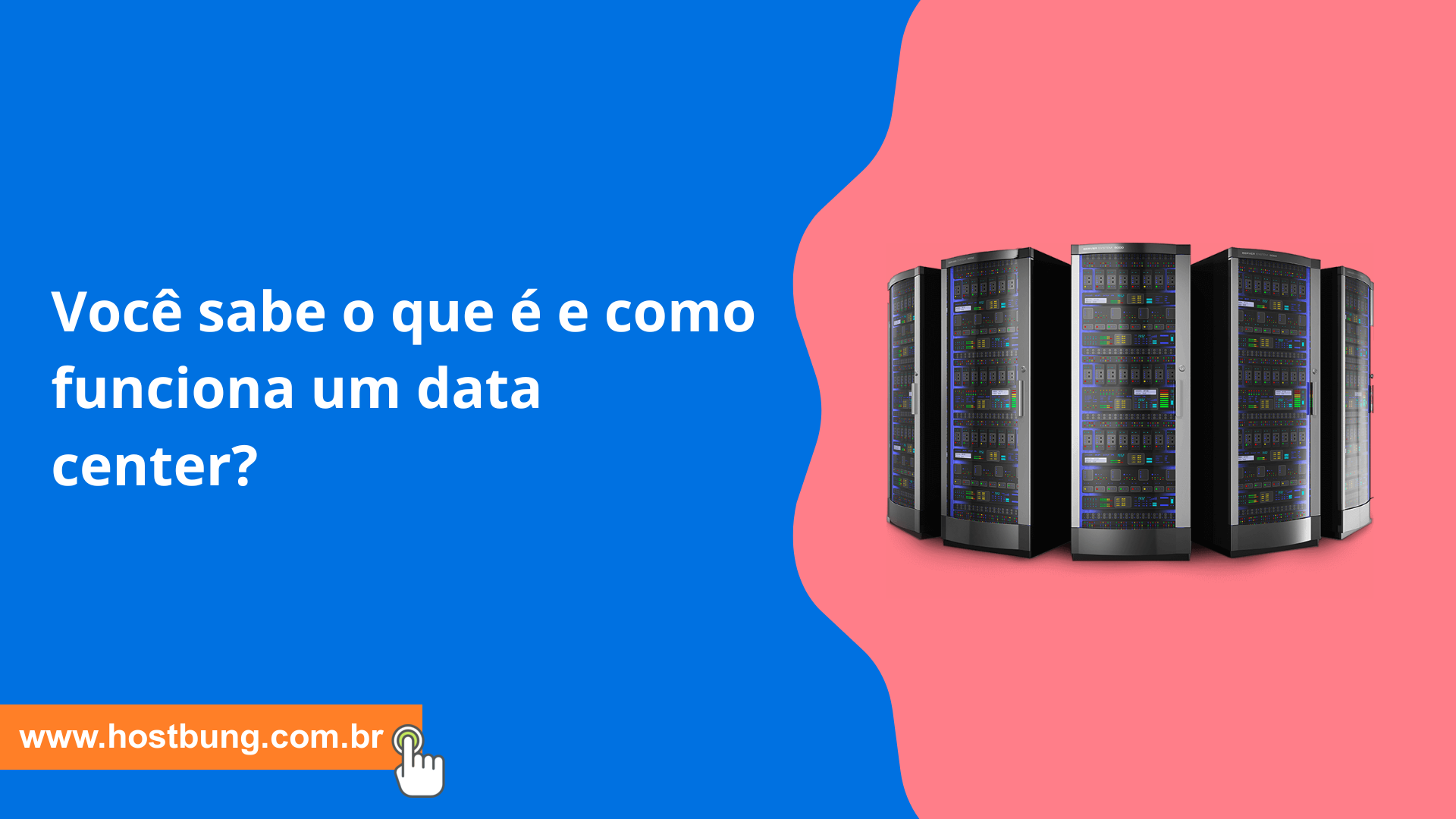 Você sabe o que é e como funciona um data center?