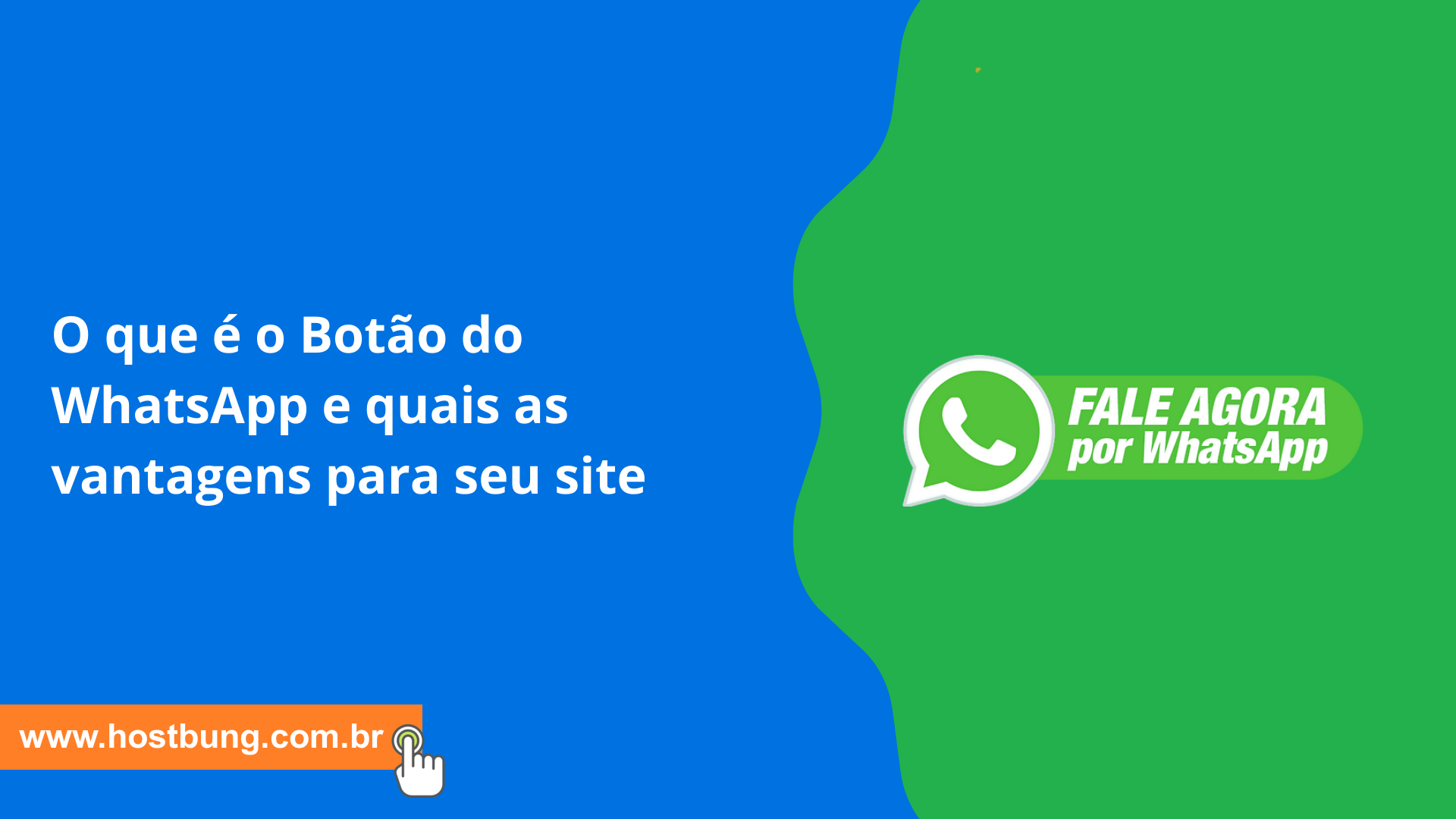 O que é o Botão do WhatsApp e quais as vantagens para seu site