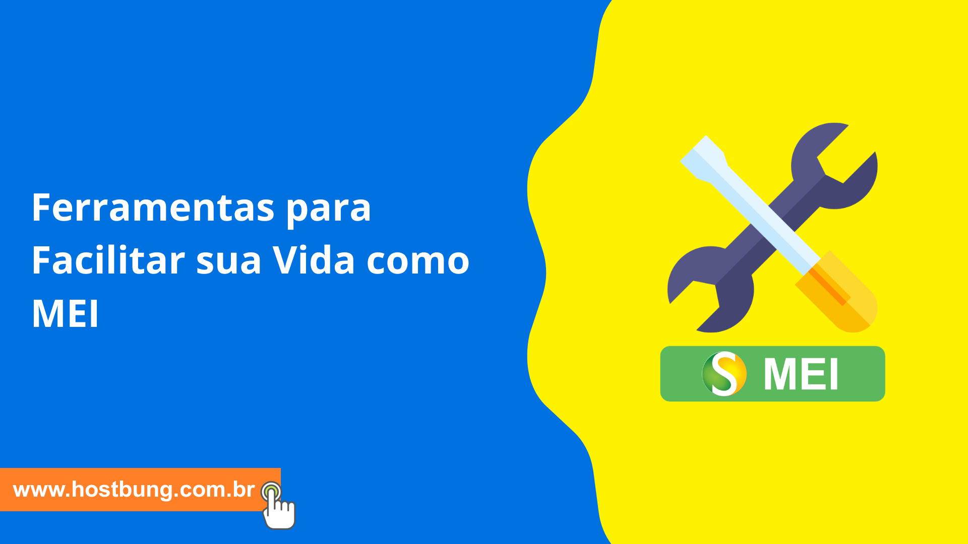 Ferramentas para Facilitar sua Vida como MEI