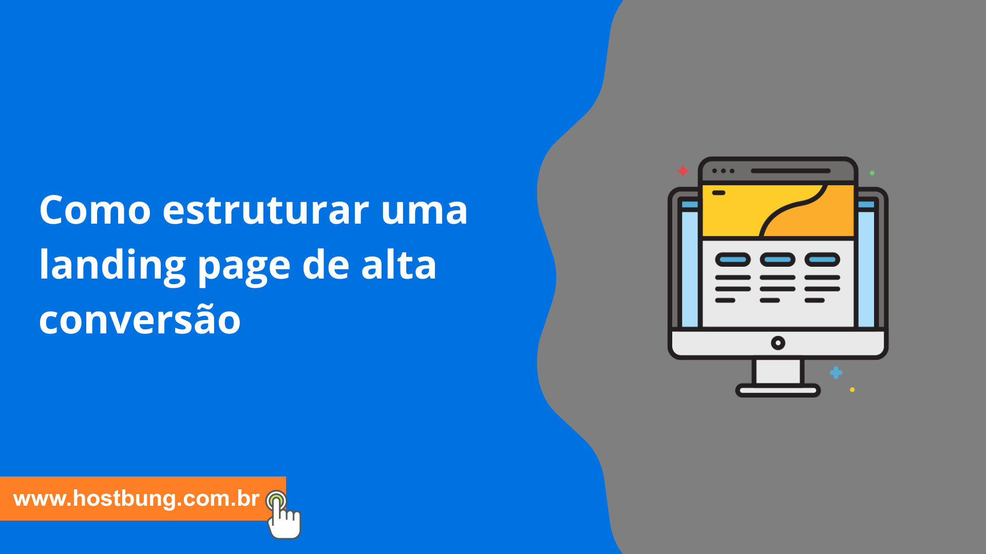 Como estruturar uma landing page de alta conversão
