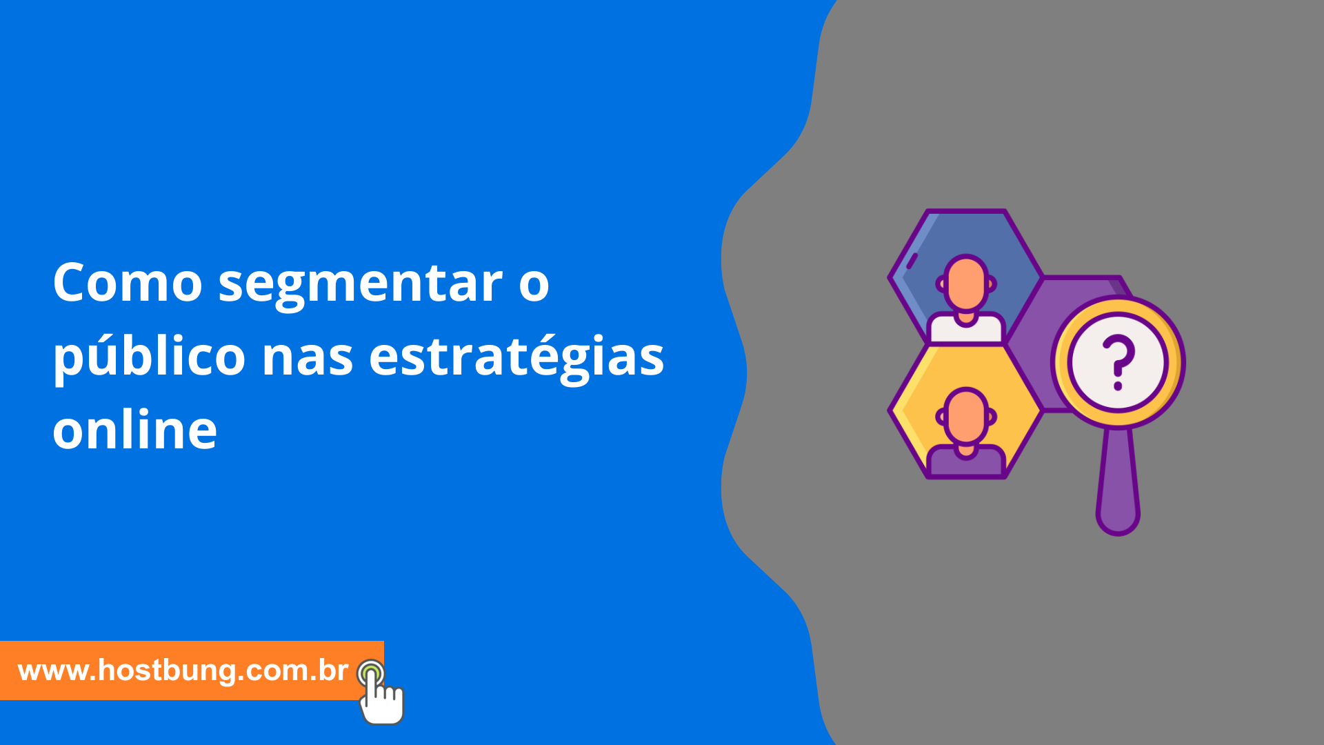 Como segmentar o público nas estratégias online