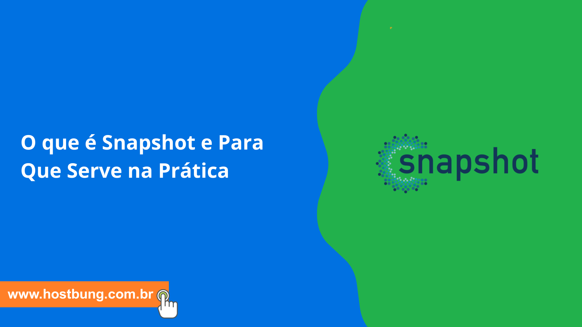 O que é Snapshot e Para Que Serve na Prática O que é Snapshot e Para Que Serve na Prática