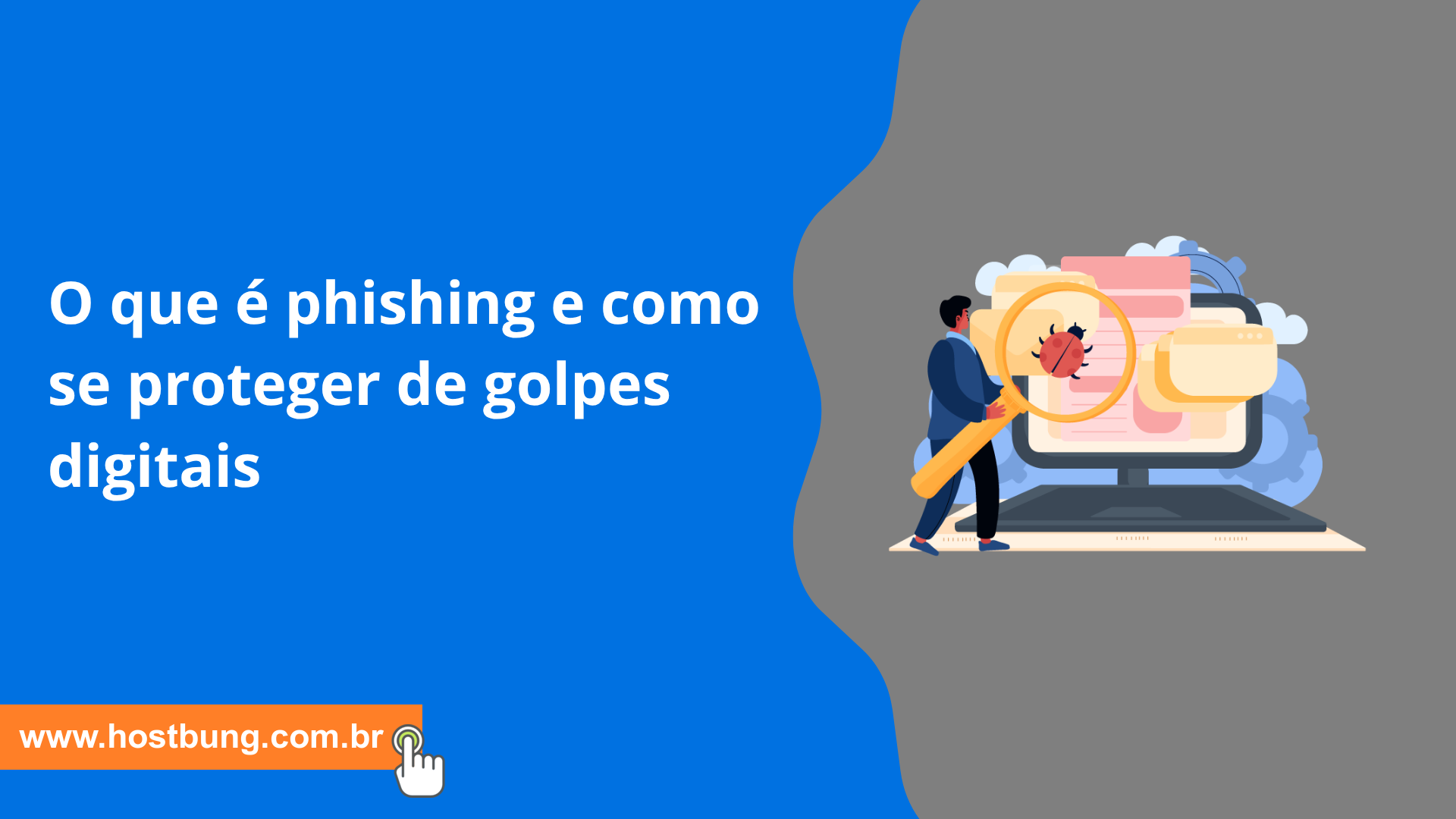 O que é phishing e como se proteger de golpes digitais
