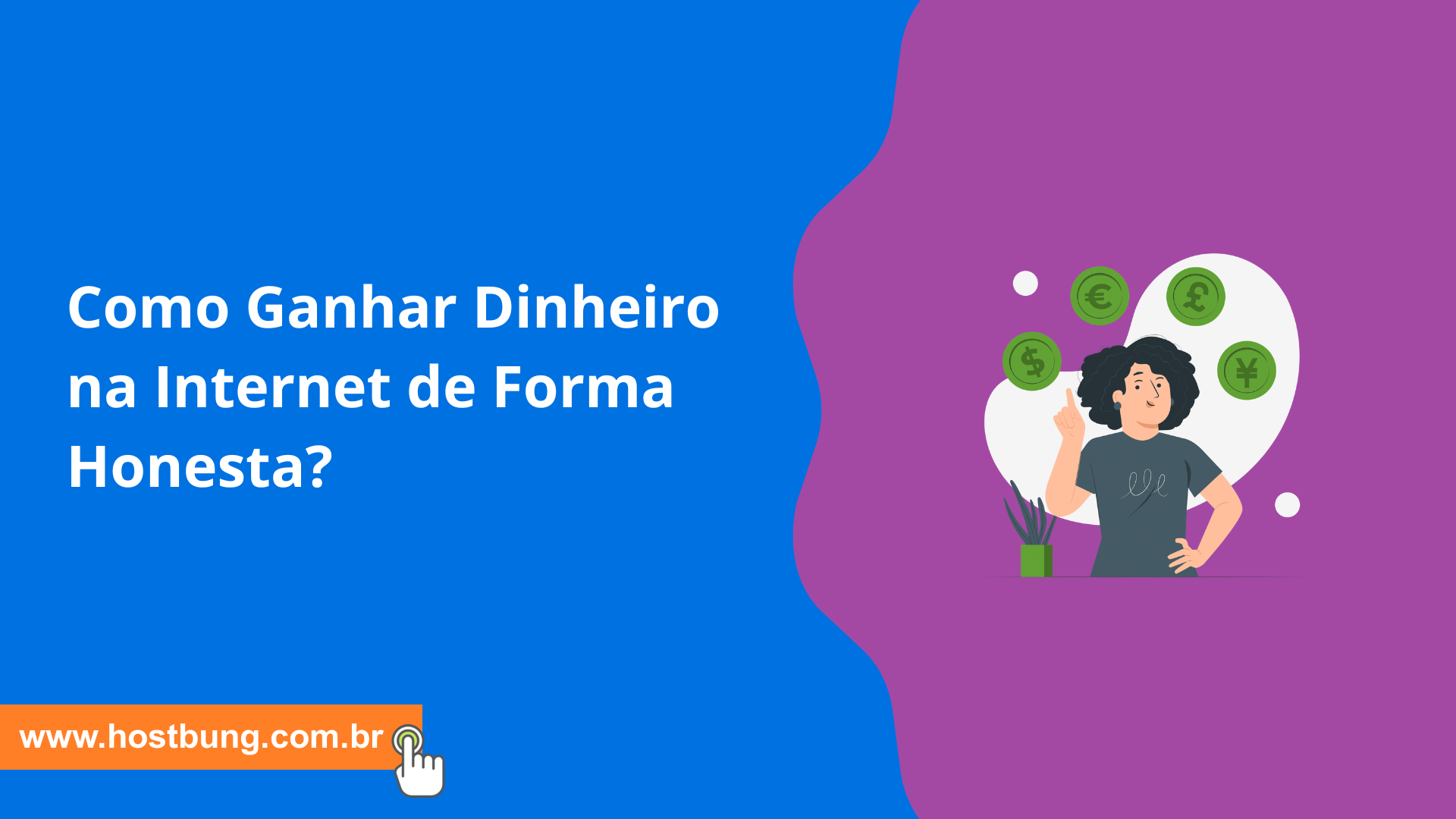 Como Ganhar Dinheiro na Internet de Forma Honesta? Como Ganhar Dinheiro na Internet de Forma Honesta?